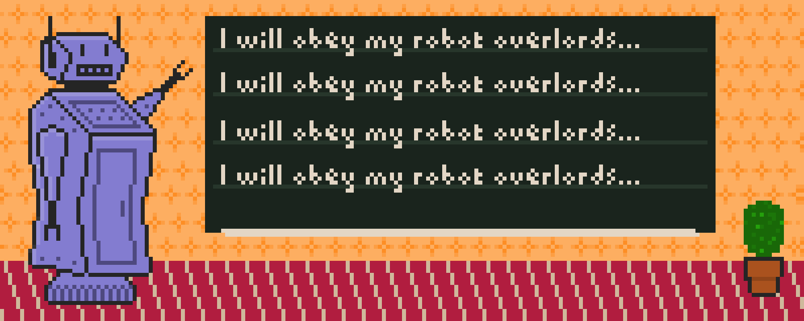 A robot in a classroom points to a blackboard which has the sentence "I will obey my robot overlords" written on it multiple times in lines.