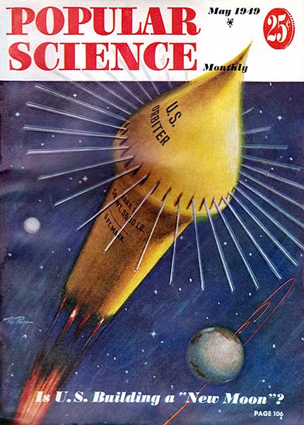 A 1949 cover of Popular Science asking, "Is U.S. Building a 'New Moon'?"