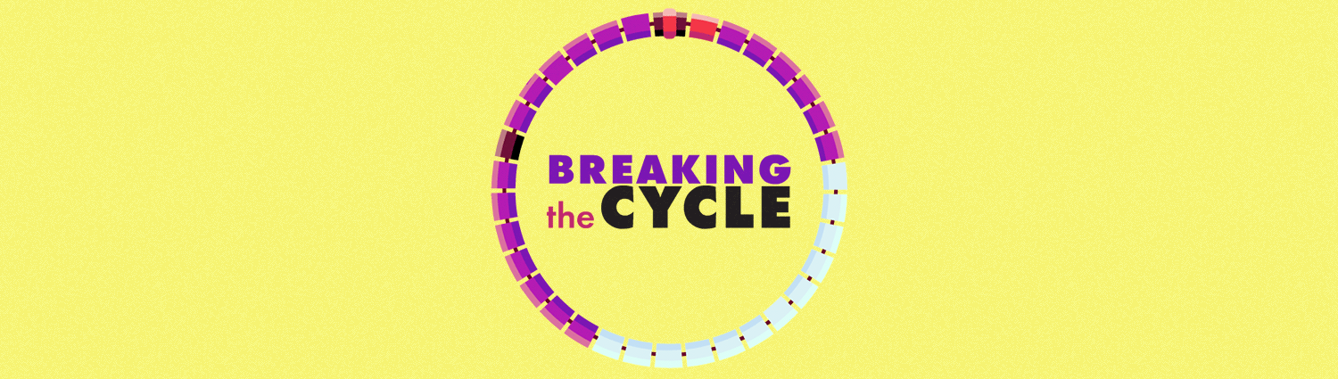 A circular contraceptive pill holder, with the words "Breaking the Cycle" enclosed within.